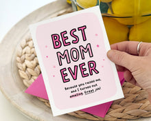 Load image into Gallery viewer, Best Mom Funny Mother's Day Card,