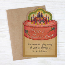 Load image into Gallery viewer, Funny Sarcastic Happy Birthday Card