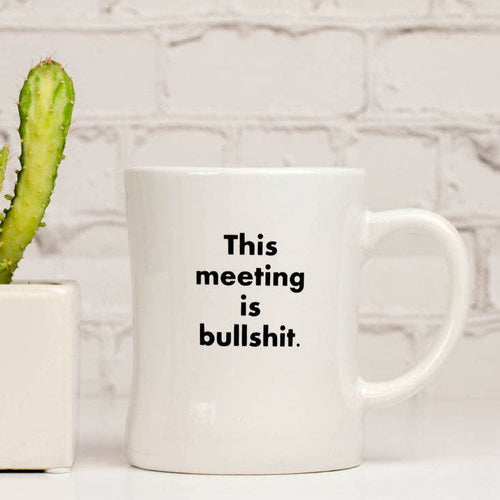 This Meeting Is Bullshit Ceramic Mug