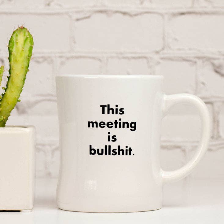 This Meeting Is Bullshit Ceramic Mug