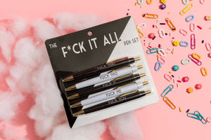 Fuck It All Pen Set