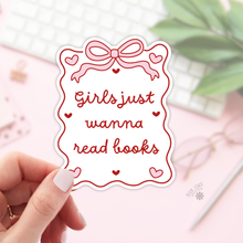 Load image into Gallery viewer, Girls Just Wanna Read Books Stickers / Bookish Stickers