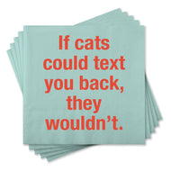 If Cats Could Text Funny Cocktail Napkins
