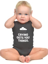 Load image into Gallery viewer, Crying Gets You Things • Baby Bodysuit • Grey