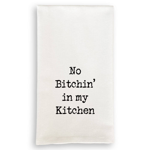 No Bitchin’ Dish Towel