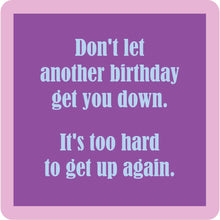 Load image into Gallery viewer, COASTER Another Birthday | Funny Home Gift | Home Bar Deco