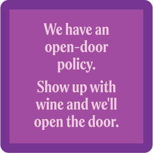 Load image into Gallery viewer, COASTER Open-door Policy | Funny Home Gift | Home Bar Decor