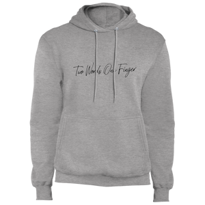 Two Words One Finger Core Fleece Pullover Hoodie