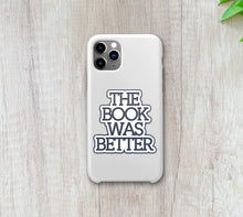 Load image into Gallery viewer, The Book Was Better Sticker