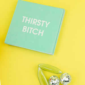 Thirsty Bitch Cocktail Napkins