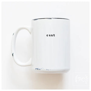 Cunt | Ceramic Mug