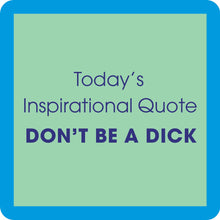 Load image into Gallery viewer, Inspirational Quote &quot;Mix and Match&quot; Coaster