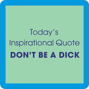 Inspirational Quote "Mix and Match" Coaster