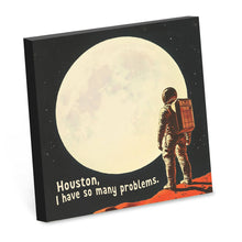 Load image into Gallery viewer, Houston, I Have So Many Problems - Funny Sticky Note Pad