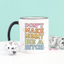 Load image into Gallery viewer, Funny Mama Coffee Mug, Funny Mommy Coffee Mug