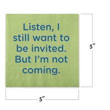 Load image into Gallery viewer, Funny Cocktail Napkins - Want to be invited