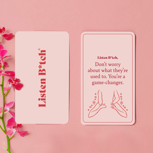 Sex Edition | Listen Bitch Affirmation Cards