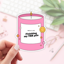 Load image into Gallery viewer, Smells Like Finishing My TBR Pile Stickers / Bookish Sticker