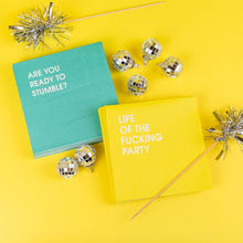 Load image into Gallery viewer, Life of the Fucking Party Colorful Cocktail Napkins