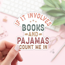 Load image into Gallery viewer, If It Involves Book Stickers / Bookish Merch for Book Lover