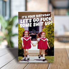 Load image into Gallery viewer, Let&#39;s Go F*** Some Sh*t Up Greeting Card