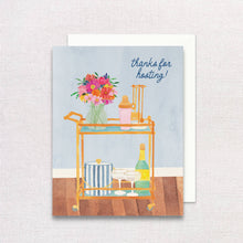Load image into Gallery viewer, Thanks For Hosting Bar Cart Greeting Card | Thank You Host
