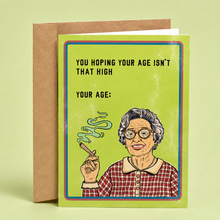 Load image into Gallery viewer, Funny 70s Birthday Card – Hoping Your Age Isn’t That High