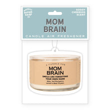 Load image into Gallery viewer, Mom Brain Air Freshener | Funny Car Air Freshener