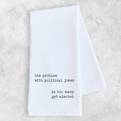 Political Jokes Tea Towel