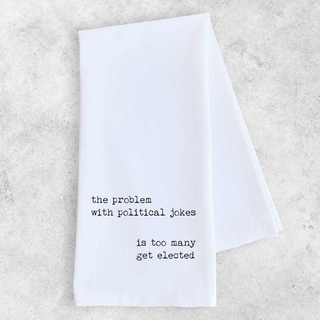 Political Jokes Tea Towel