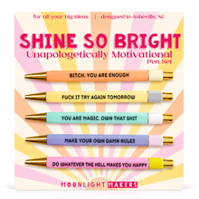 Load image into Gallery viewer, Shine So Bright - Funny Motivational Pen Set