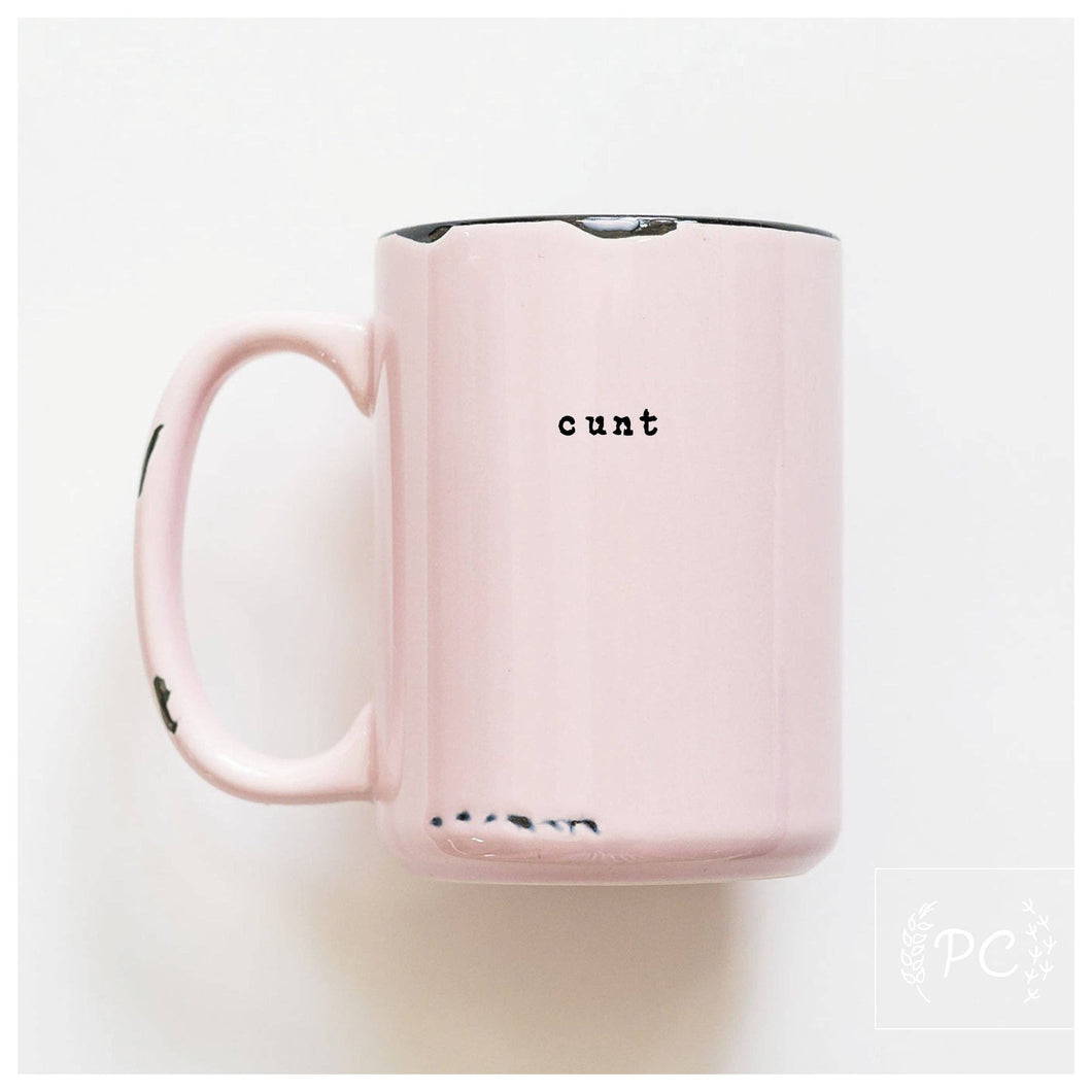 Cunt | Ceramic Mug (Pink)