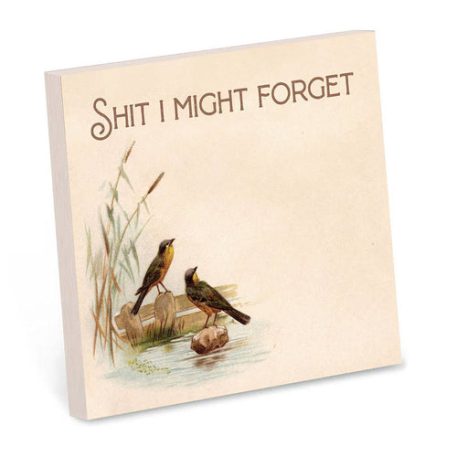 Shit I Might Forget - Funny Sarcastic Sticky Note Pad