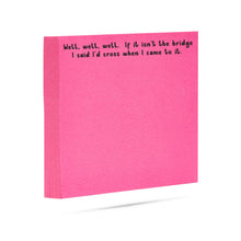 Load image into Gallery viewer, Well, Well, Well Sticky Notes