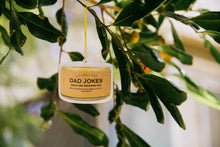 Load image into Gallery viewer, Dad Jokes Air Freshener | Funny Car Air Freshener