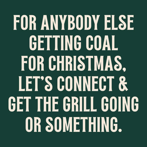 Anybody Else Getting Coal Holiday Cocktail Napkins - 20ct