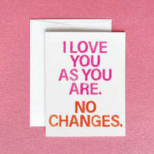Load image into Gallery viewer, Love You As You Are Greeting Card | Friendship Card