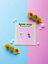 Load image into Gallery viewer, Martini Lighter Wrap