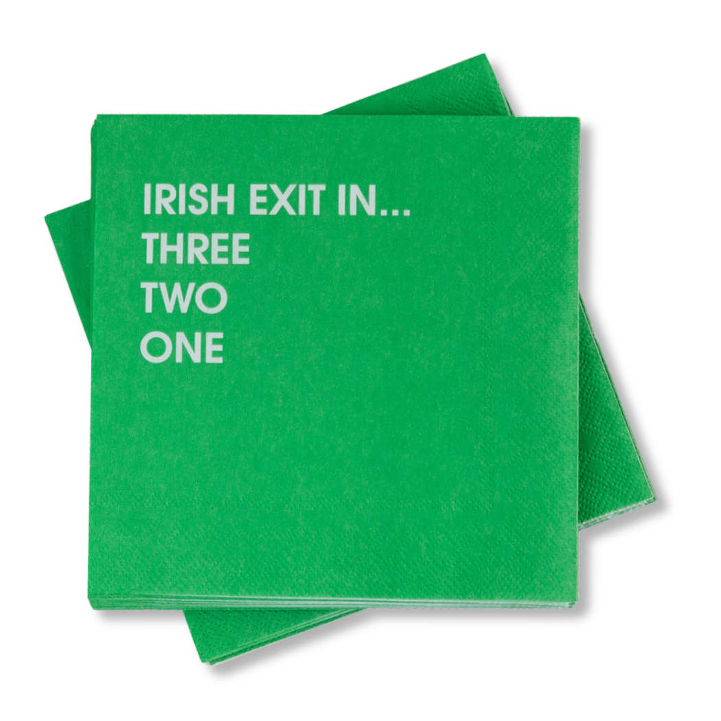 Irish Exit - Funny Cocktail Napkins