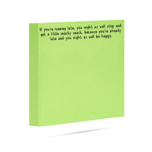 Load image into Gallery viewer, If You&#39;re Running Late Sticky Notes
