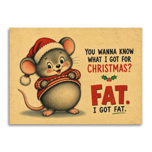 Load image into Gallery viewer, I Got Fat for Christmas - Funny Christmas Card