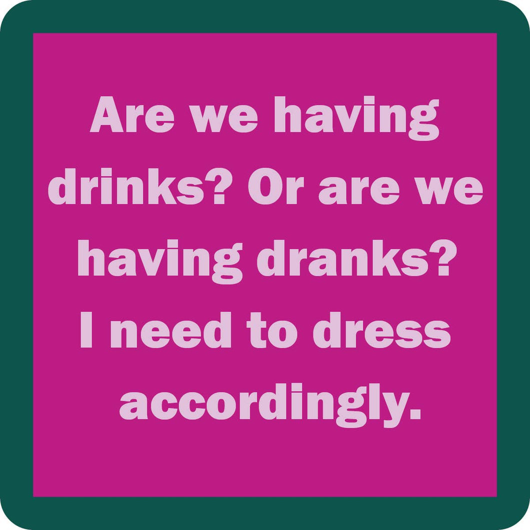 Drinks or Dranks 