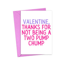Load image into Gallery viewer, Two Pump Dirty Valentines Day Card