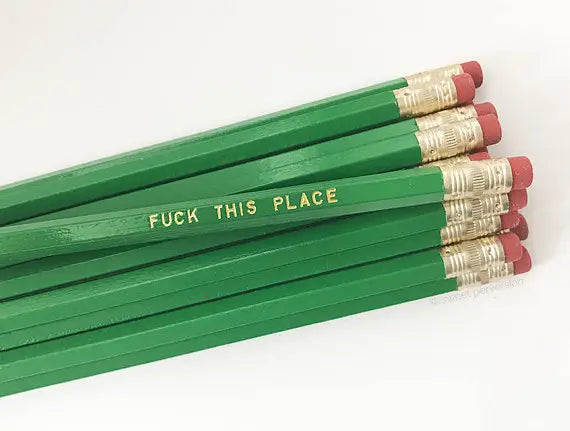 F*ck This Place Pencil Set
