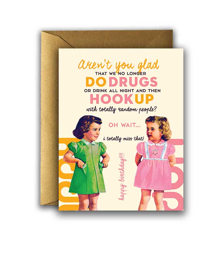 DRUGS and HOOKUP Birthday Card