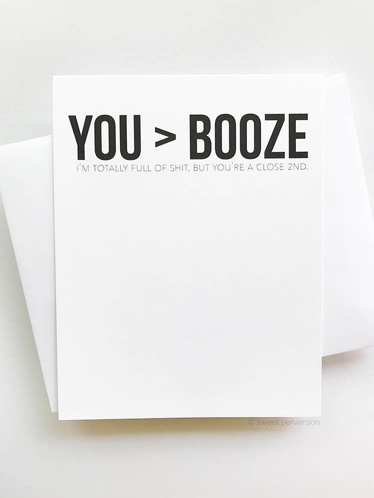 Greater Than Booze Card