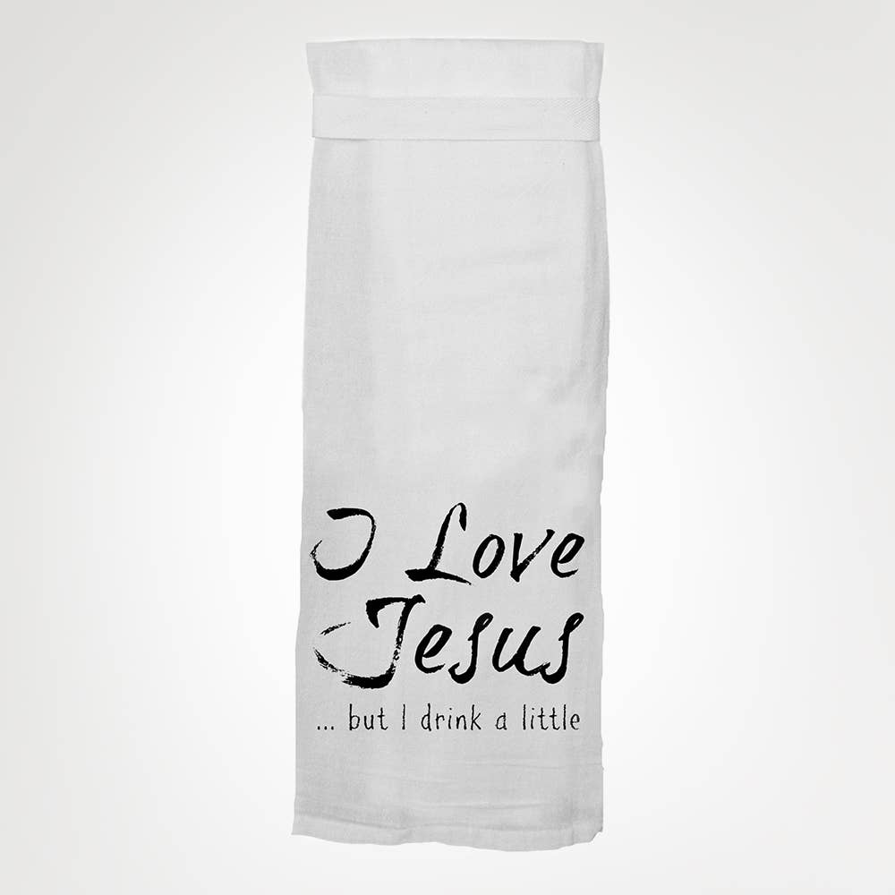 I Love Jesus But I Drink Kitchen Towel
