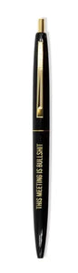 This Meeting is Bullshit Refillable Clic Pen in Black and Gold