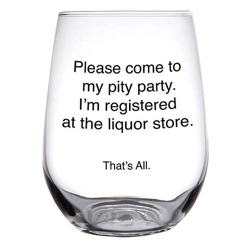 17oz Stemless Pity Party Wine Glass