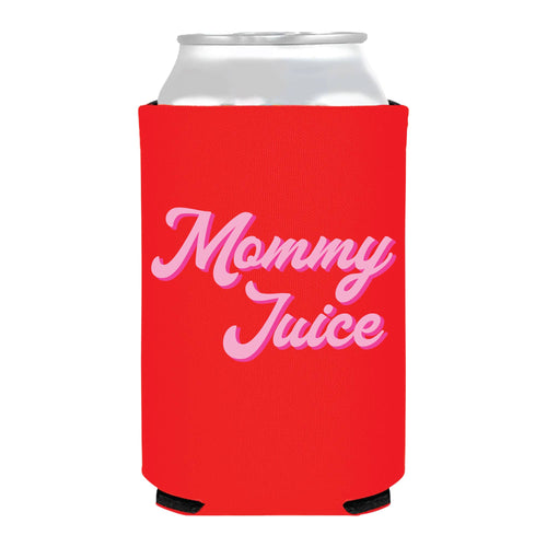 Mommy Juice Can Cooler / Koozie